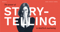 MedTech Story Telling to help manufacturers connect with distributors and hospitals